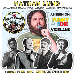 Nathan Lund presented by Pikes Punks Comedy Show at ,  