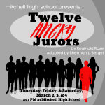 ’12 Angry Jurors’ presented by Mitchell High School Performing Arts Department at Mitchell High School, Colorado Springs CO