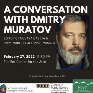 A Conversation with Dmitry Muratov presented by Colorado Springs World Affairs Council at Ent Center for the Arts, Colorado Springs CO