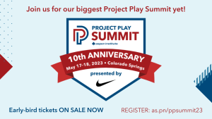 Aspen Institute Project Play Summit presented by Colorado Springs Sports Corporation at Ent Center for the Arts, Colorado Springs CO