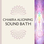 Chakra Alignging Sound Bath presented by Singing Bowls of the Rockies at ,  