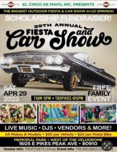 Scholarship Fundraiser 39th Annual Fiesta and Car Show presented by El Cinco De Mayo Inc. at Memorial Park, Colorado Springs, Colorado Springs CO