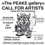 CALL FOR ART: The Peake Gallery presented by Perk Downtown at The Perk- Downtown, Colorado Springs CO