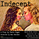 Indecent presented by UCCS Visual and Performing Arts: Theatre and Dance Program at Ent Center for the Arts, Colorado Springs CO