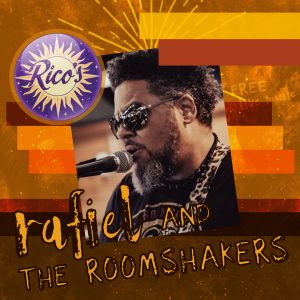 Rafiel and the Roomshakers presented by Poor Richard's Downtown at Rico's Cafe, Chocolate and Wine Bar, Colorado Springs CO