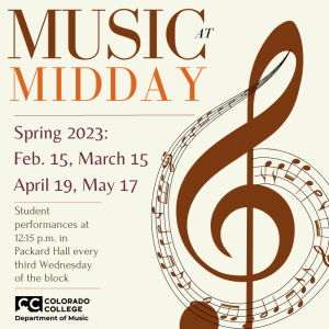 Music at Midday presented by Colorado College Music Department at Colorado College: Packard Hall, Colorado Springs CO
