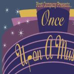 Once Upon a Musical presented by First Company at First United Methodist Church, Colorado Springs CO