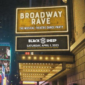 Broadway Rave presented by The Black Sheep at The Black Sheep, Colorado Springs CO