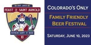Feast of Saint Arnold XI: Family Friendly Beer Festival presented by Home at Chapel of Our Saviour Episcopal Church, Colorado Springs CO