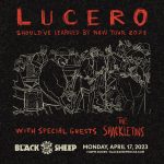Lucero presented by The Black Sheep at The Black Sheep, Colorado Springs CO