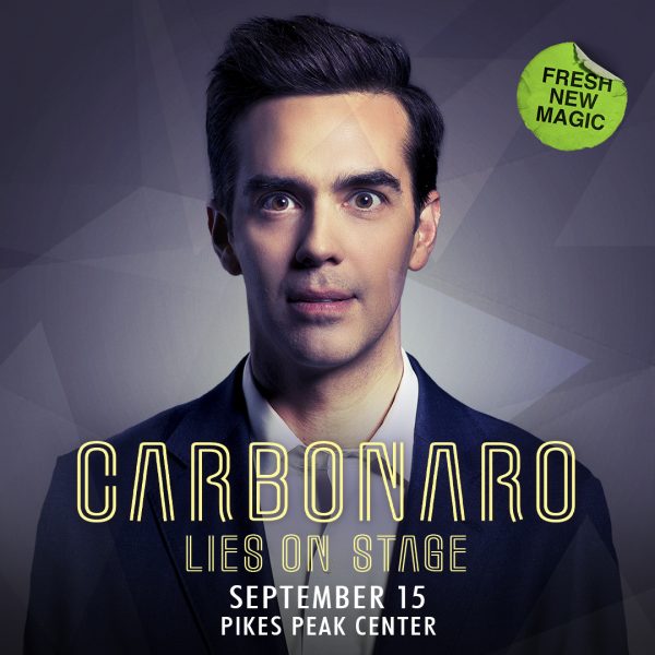 Carbonaro: Lies On Stage presented by Pikes Peak Center for the Performing Arts at Pikes Peak Center for the Performing Arts, Colorado Springs CO