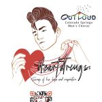 Heartstrings: Songs of Love Hope and Inspiration presented by Out Loud: The Colorado Springs Men's Chorus at First Congregational Church, Colorado Springs CO