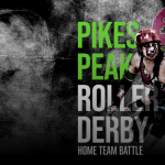 PPRD Home Team Battle presented by Pikes Peak Roller Derby at ,  