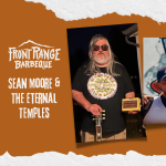 Sean Moore & the Eternal Temples presented by Front Range Barbeque at Front Range Barbeque, Colorado Springs CO