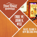 Tribe with John H. Wise presented by Front Range Barbeque at Front Range Barbeque, Colorado Springs CO