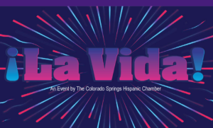 Hispanic Chamber’s La Vida presented by Hispanic Chamber's La Vida at Country Club of Colorado, Colorado Springs CO