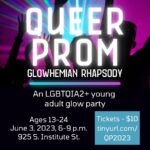 Queer Prom: Glowhemian Rhapsody presented by Inside Out Youth Services at Hillside Community Center, Colorado Springs CO