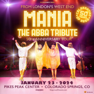 MANIA: The ABBA Tribute presented by Pikes Peak Center for the Performing Arts at Pikes Peak Center for the Performing Arts, Colorado Springs CO