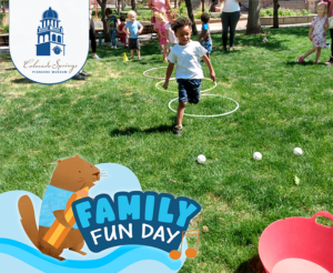 Summer Family Fun Day at the CSPM presented by Colorado Springs Pioneers Museum at Colorado Springs Pioneers Museum, Colorado Springs CO