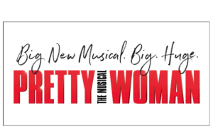 Pretty Woman: The Musical presented by Pretty Woman: The Musical at Pikes Peak Center for the Performing Arts, Colorado Springs CO