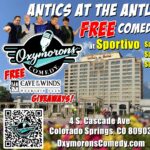 FREE Antics at the Antlers Comedy Show! presented by Oxymorons Comedy at Antlers Hotel, Colorado Springs CO