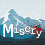 ‘Misery’ presented by Colorado Springs Fine Arts Center at Colorado College at Colorado Springs Fine Arts Center at Colorado College, Colorado Springs CO