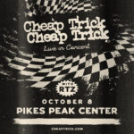 Cheap Trick presented by Pikes Peak Center for the Performing Arts at Pikes Peak Center for the Performing Arts, Colorado Springs CO