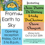 From the Earth to the Sky presented by Commonwheel Artists Co-op at Commonwheel Artists Co-op, Manitou Springs CO