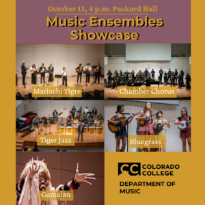 Music Ensembles Showcase presented by Colorado College Music Department at Colorado College: Packard Hall, Colorado Springs CO