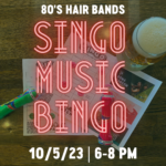 Singo Music Bingo: 80’s Hair Bands presented by Goat Patch Brewing Company at Goat Patch Brewing Company, Colorado Springs CO