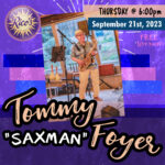 Tommy “Saxman” Foyer presented by Poor Richard's Downtown at Rico's Cafe, Chocolate and Wine Bar, Colorado Springs CO