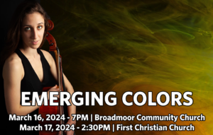 Emerging Colors presented by Chamber Orchestra of the Springs at Broadmoor Community Church, Colorado Springs CO