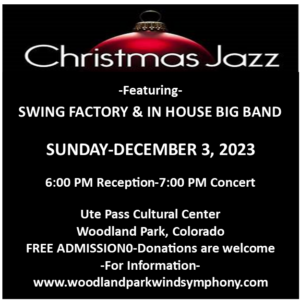 Christmas Jazz presented by Woodland Park Wind Symphony at Ute Pass Cultural Center, Woodland Park CO