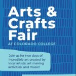 Colorado College Arts & Crafts Fair presented by Colorado College at ,  