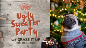 Ugly Sweater Party with Grass It Up presented by Front Range Barbeque at Front Range Barbeque, Colorado Springs CO