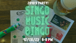 Singo Music Bingo: 2010’s Party! presented by Goat Patch Brewing Company at Goat Patch Brewing Company, Colorado Springs CO