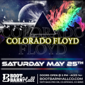 Colorado Floyd presented by Boot Barn Hall at Boot Barn Hall at Bourbon Brothers, Colorado Springs CO