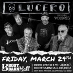 LUCERO presented by Boot Barn Hall at Boot Barn Hall at Bourbon Brothers, Colorado Springs CO