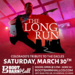 The Long Run: Tribute to The Eagles presented by Boot Barn Hall at Boot Barn Hall at Bourbon Brothers, Colorado Springs CO