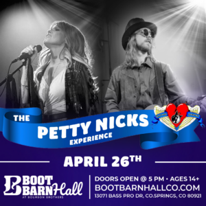 The Petty Nicks Experience presented by Boot Barn Hall at Boot Barn Hall at Bourbon Brothers, Colorado Springs CO