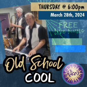 Live Music featuring Old School Cool presented by Poor Richard's Downtown at Rico's Cafe, Chocolate and Wine Bar, Colorado Springs CO