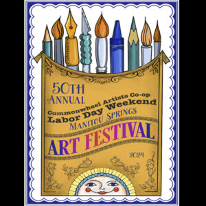 The 50th Annual Commonwheel Art Festival presented by Commonwheel Artists Co-op at Memorial Park, Manitou Springs, Manitou Springs CO