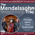 The Mendelssohn Trio presented by Colorado College Music Department at Colorado College: Packard Hall, Colorado Springs CO