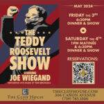 ‘The Teddy Roosevelt Show’ presented by The Cliff House at Pikes Peak at The Cliff House at Pikes Peak, Manitou Springs CO