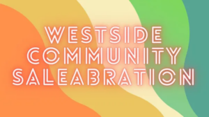 Westside Community ‘Saleabration’ presented by Westside Community Center at Westside Community Center, Colorado Springs CO