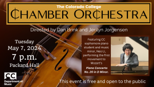 Chamber Orchestra Concert presented by Colorado College Music Department at Colorado College: Packard Hall, Colorado Springs CO