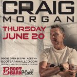 Craig Morgan presented by Boot Barn Hall at Boot Barn Hall at Bourbon Brothers, Colorado Springs CO