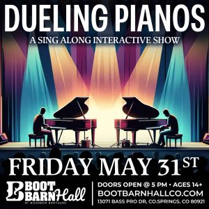 Dueling Pianos presented by Boot Barn Hall at Boot Barn Hall at Bourbon Brothers, Colorado Springs CO