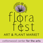 FloraFest Art & Plant Market presented by Cottonwood Center for the Arts at Cottonwood Center for the Arts, Colorado Springs CO